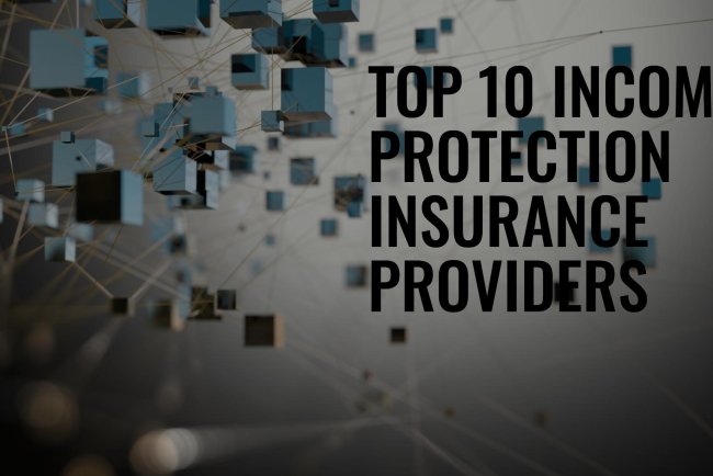 Top 10 Income Protection Insurance Providers in Boston