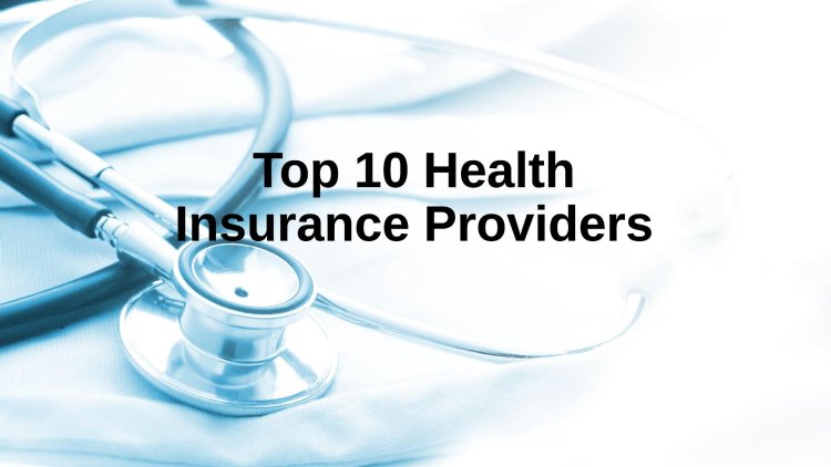 Top 10 Health Insurance Providers in Boston