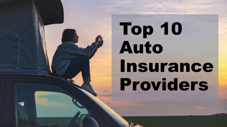 Top 10 Auto Insurance Providers in Boston