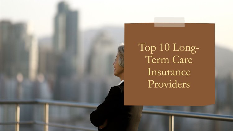 Top 10 Long-Term Care Insurance Providers in Indianapolis