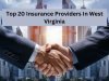 Top 20 Insurance Providers In West Virginia