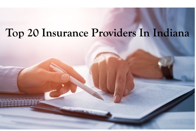 Top 20 Insurance Providers In Indiana