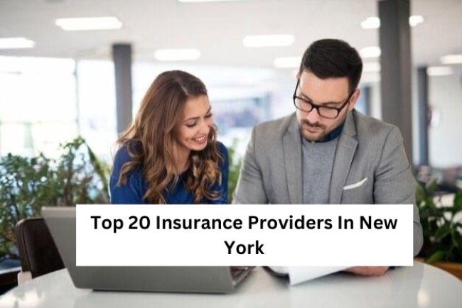 Top 20 Insurance Providers In New York