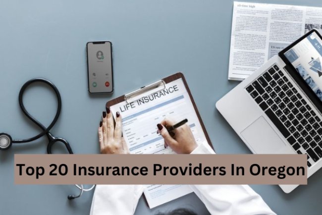 Top 20 Insurance Providers In Oregon